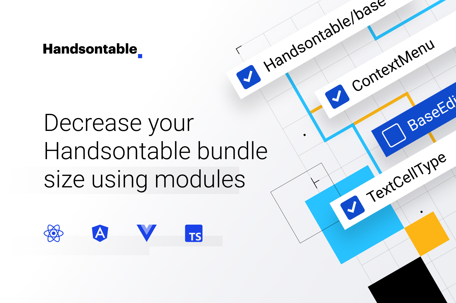 Decrease your Handsontable bundle size using modules